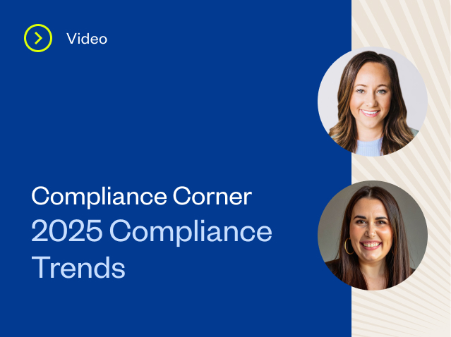 resource feature Compliance Corner 2025 Compliance Trends 1 0