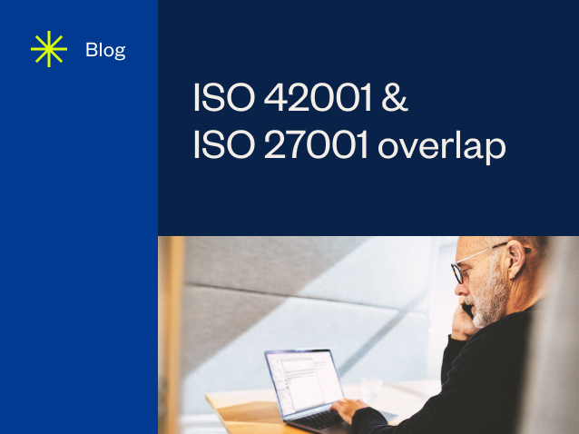 The Intersection of ISO 42001 and ISO 27001 