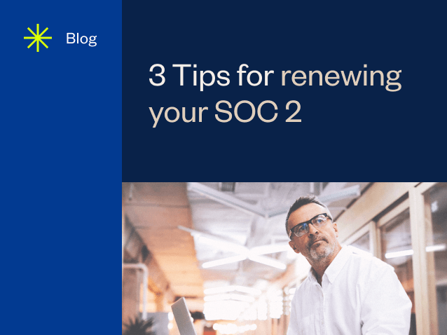 resource feature 3 Tips for Renewing Your SOC 2 1 1