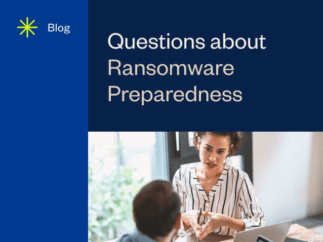 resource feature Questions about Ransomware Preparedness 1 0