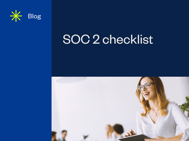 SOC 2 Checklist: Preparing for a SOC 2 Audit  